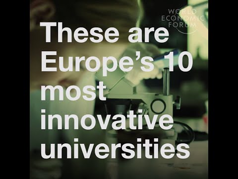 These are Europe’s 10 most innovative universities