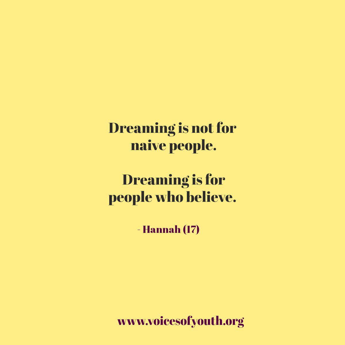 So remember to dream today! Via @voicesofyouth …