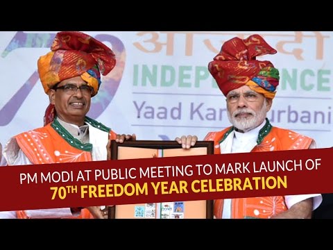 PM Modi to launch ‘Azaadi 70 saal, Zara Yaad Karo Qurbani’ campaign