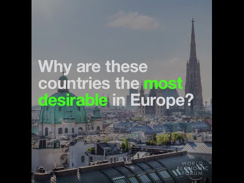 Why are these countries the most desirable in Europe?