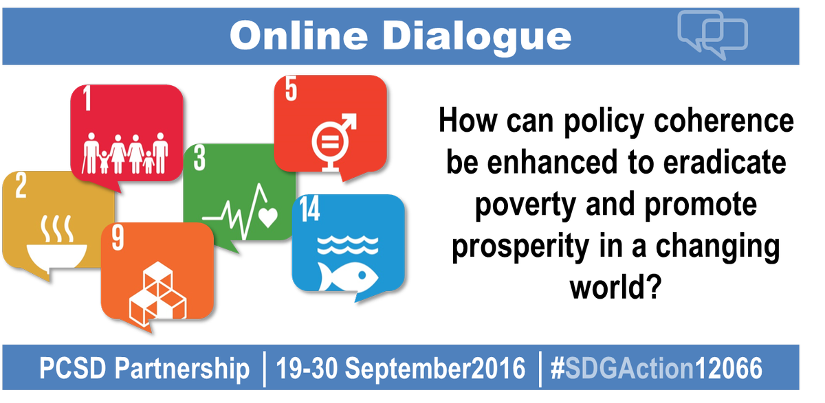 How to enhance policy coherence in implementing the #SDGs? Join the dialogue  #S…
