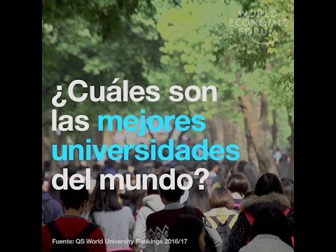 ¿Cuáles son las mejores universidades del mundo?