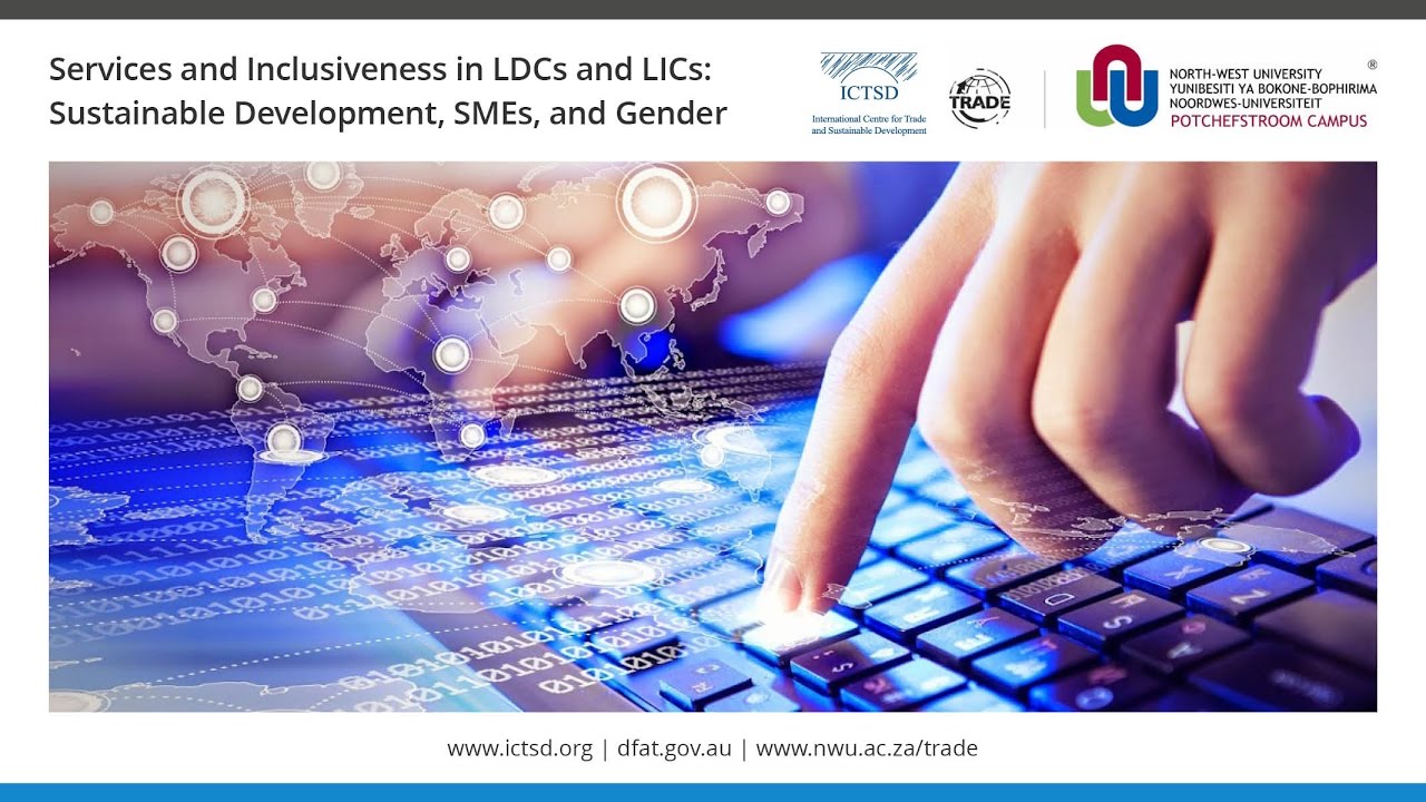 Services and Inclusiveness in LDCs and LICs: Sustainable Development, SMEs, and Gender