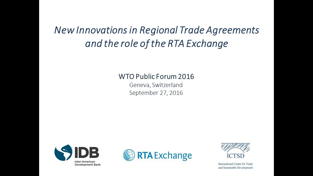 New Innovations in Regional Trade Agreements and the Role of the RTA Exchange