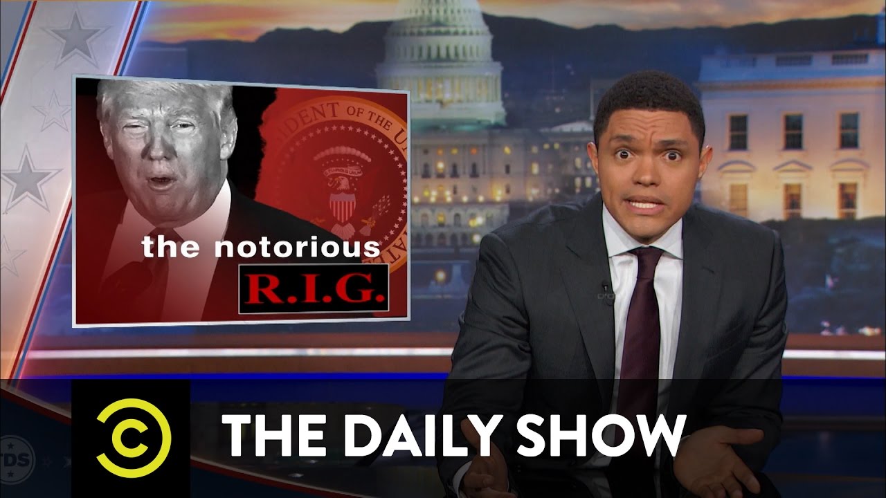 The Daily Show – Donald Trump’s “Rigged Election” Talk