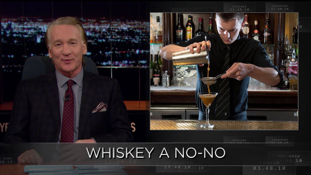 Web Exclusive New Rule: Whiskey A No-No | Real Time with Bill Maher (HBO)