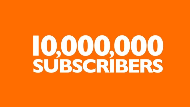 Thank You For Helping Us Reach 10,000,000 Subscribers