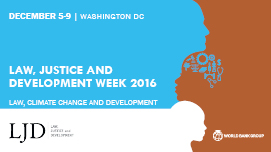 Law, Justice and Development Week 2016: Law, Climate Change and Development