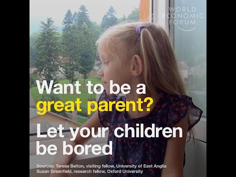 Want to be a great parent? Let your children be bored