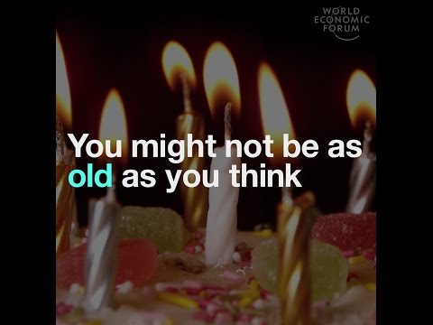 You might not be as old as you think
