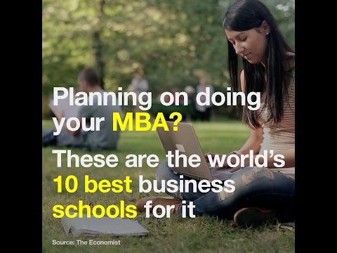 Planning on doing your MBA?   These are the world’s 10 best business schools for it