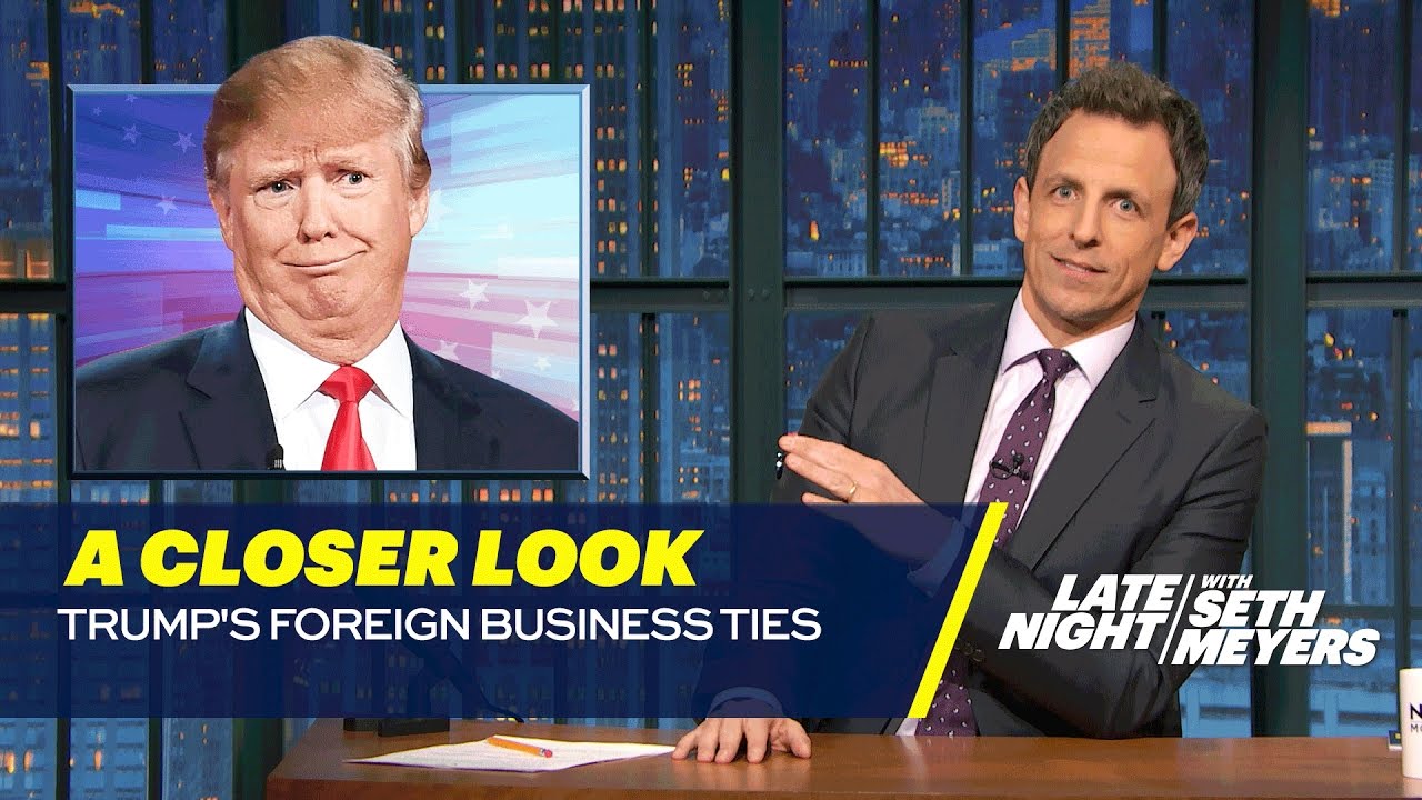 Trump’s Foreign Business Ties: A Closer Look