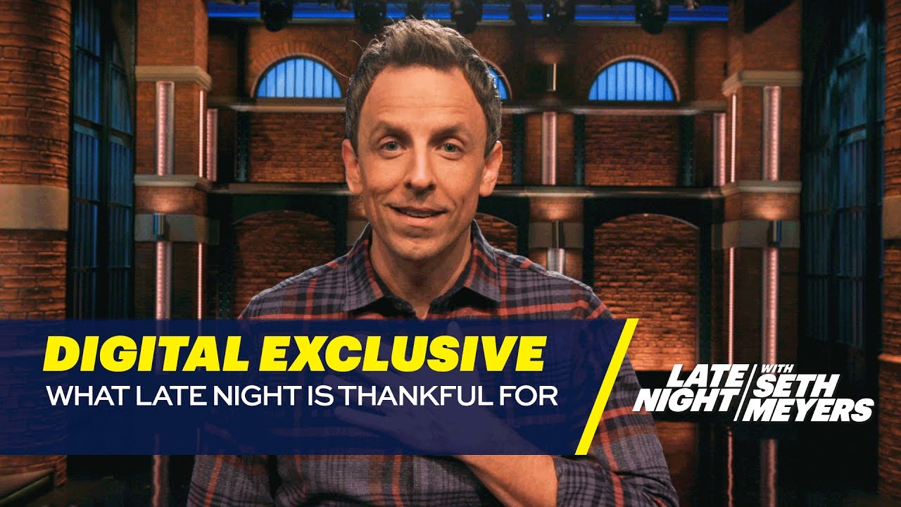 What Late Night Is Thankful For