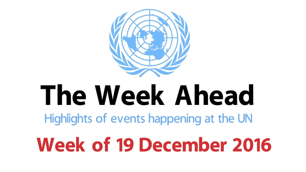 The Week Ahead – starting from 19 December 2016