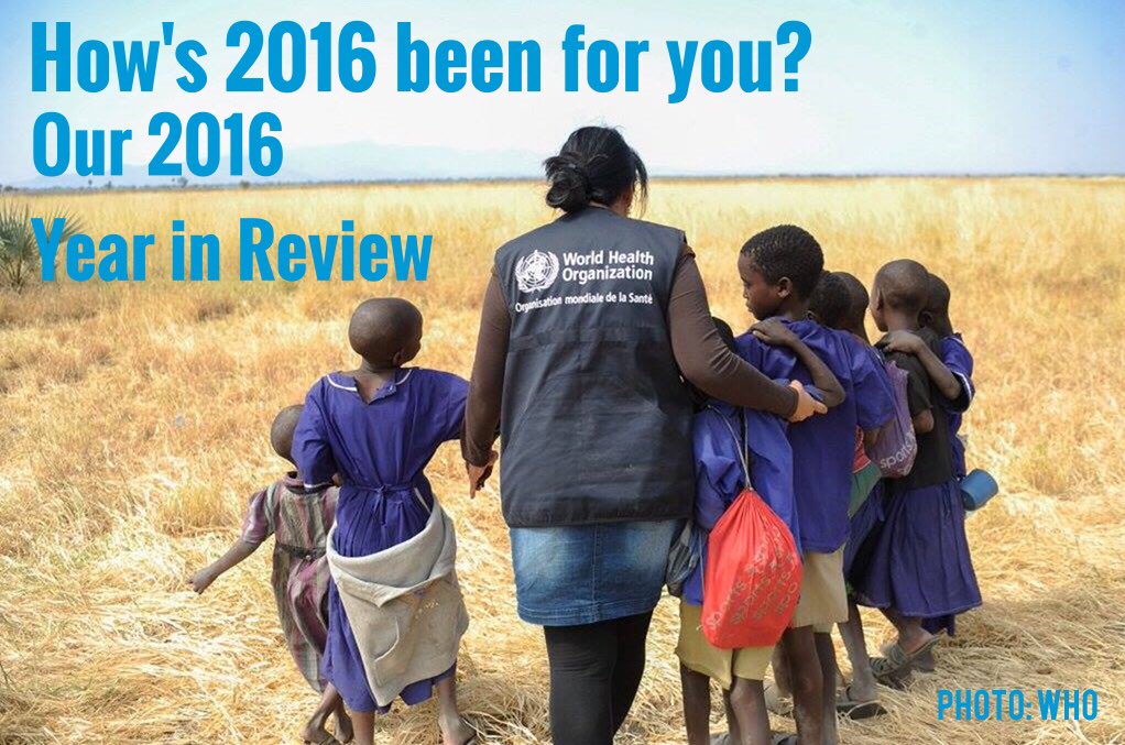 WHO reviews some of the major public health events of 2016:  …