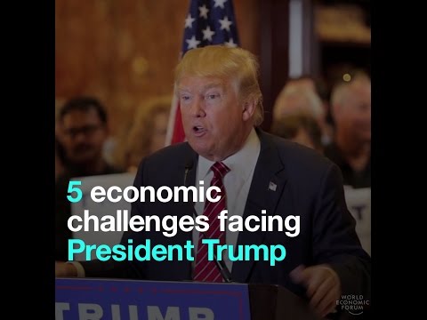 5 economic challenges facing President Trump