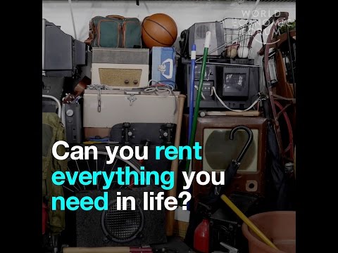 Can you rent everything you need in life