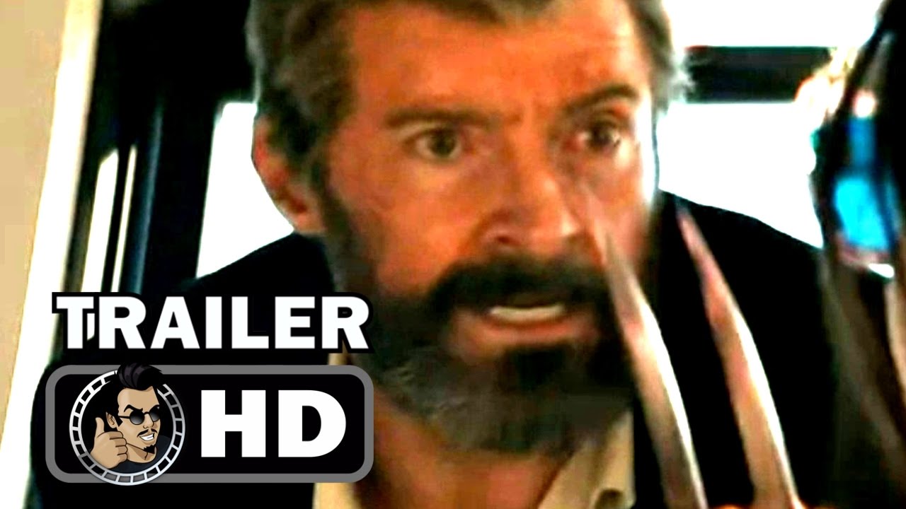 LOGAN – TV Spot #1 + Official Trailer (2017) Hugh Jackman Wolverine Movie HD