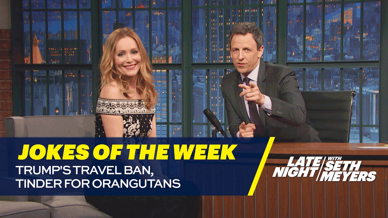 Seth’s Favorite Jokes of the Week: Trump’s Travel Ban, Tinder for Orangutans