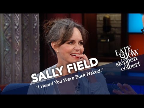 Sally Field To Stephen Colbert: ‘I Heard You Were Buck Naked’
