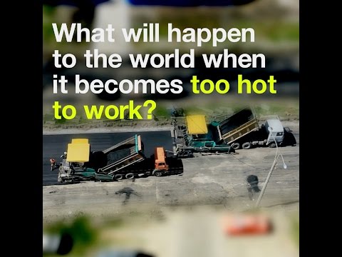 What will happen to the world when it becomes too hot to work?
