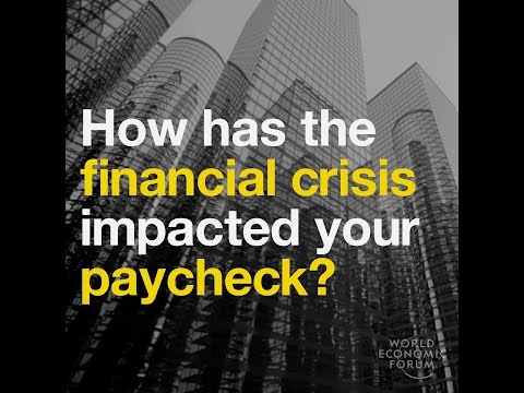 How has the financial crisis impacted your paycheck?