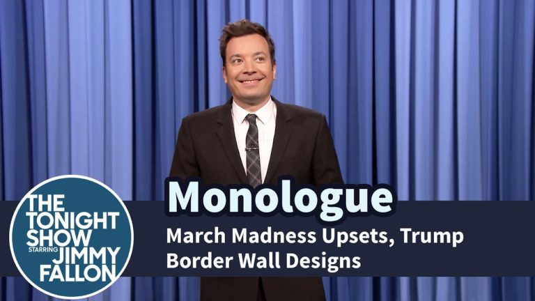 March Madness Upsets, Trump Border Wall Designs – Monologue