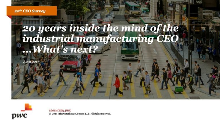 PwC + IndustryWeek Webinar Series: Industrial Manufacturing review of the PwC Global CEO Survey