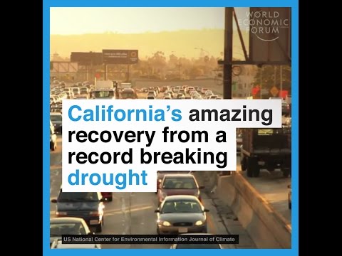 California’s amazing recovery from a record breaking drought