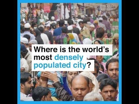Where is the world’s most densely populated city