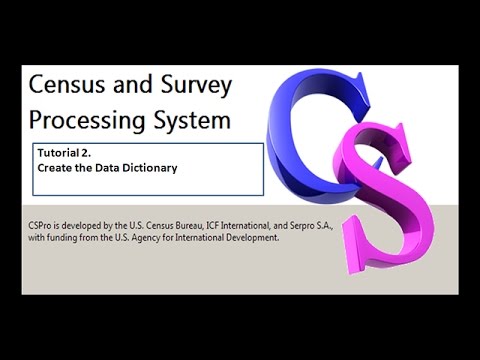 CSPro Creating the Data Dictionary