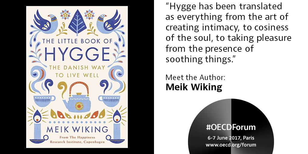 Can you tell your #hygge from your hipster? At #OECDForum Meik Wiking will expla…