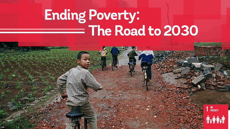 Ending Poverty: The Road to 2030