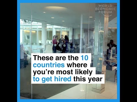 The 10 countries where you’re most likely to get a job this year