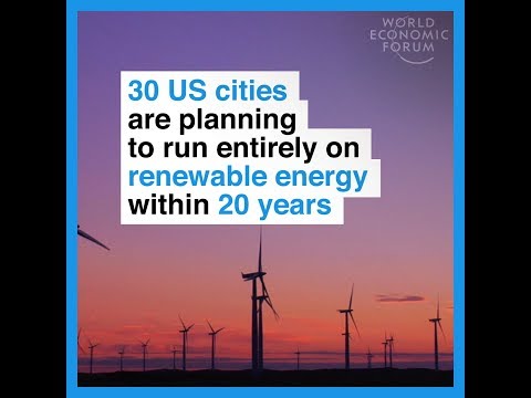 30 US cities are planing to run entirely on renewable energy within 20 years