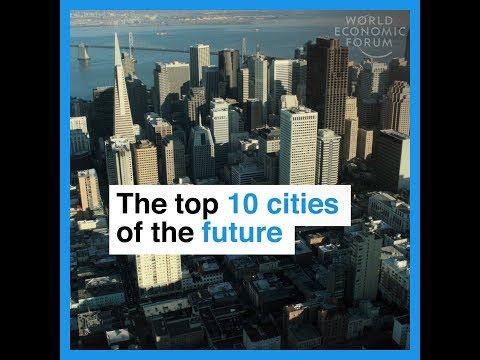 The top 10 cities of the future