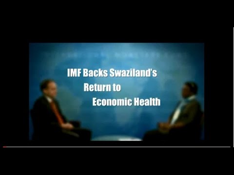 IMF Backs Swaziland’s Return to Economic Health