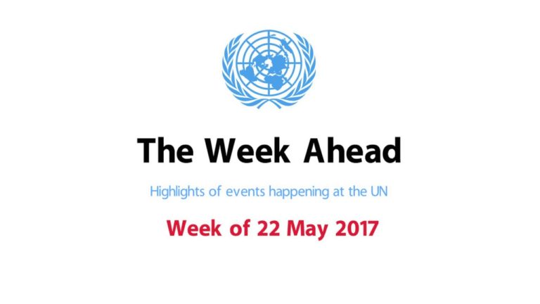 The Week Ahead – starting 22 May 2017