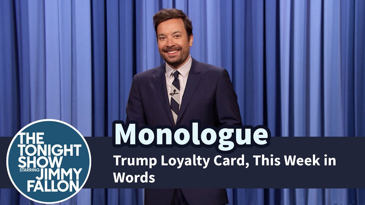 Trump Loyalty Card, This Week in Words – Monologue