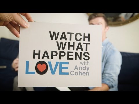 Watch What Happens LOVE with Andy Cohen
