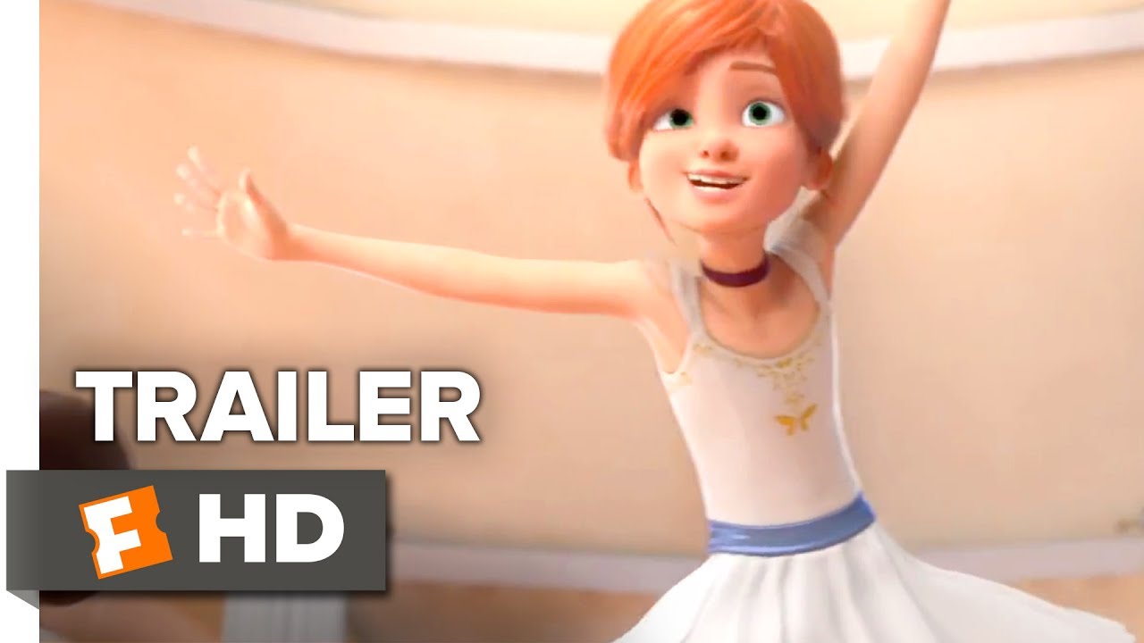 Leap! Trailer (2017) | ‘Dance’ | Movieclips Trailers