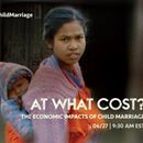 New World Bank event: At What Cost? The Economic Impacts of Child Marriage