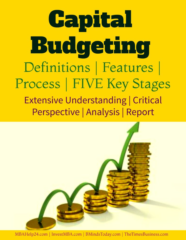 Capital Budgeting | Definitions | Features | Process