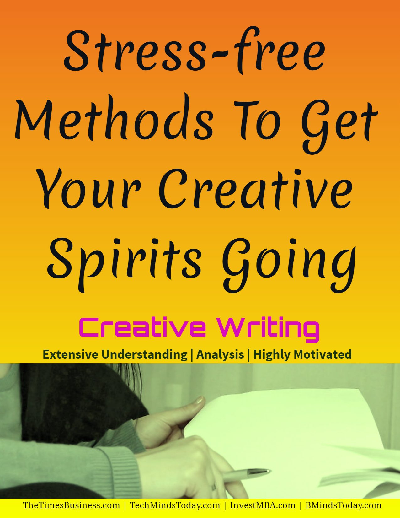 FIVE Stress-free Methods To Get Your Creative Spirits Going | Creative Writing