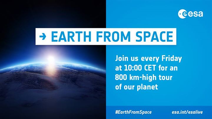 ️  #EarthFromSpace goes on air tomorrow at 10:00 CEST. Join us in a 800 km-high …