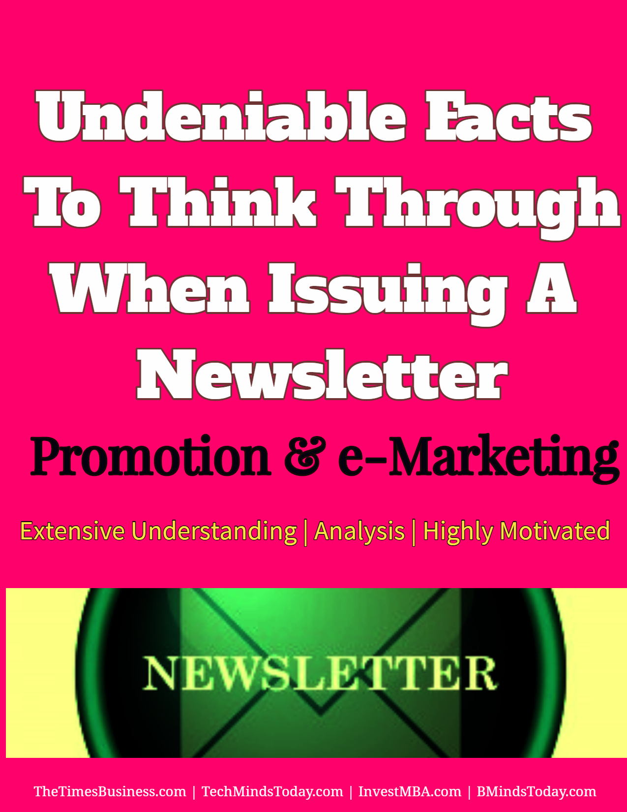 Undeniable Facts To Think Through When Issuing A Newsletter