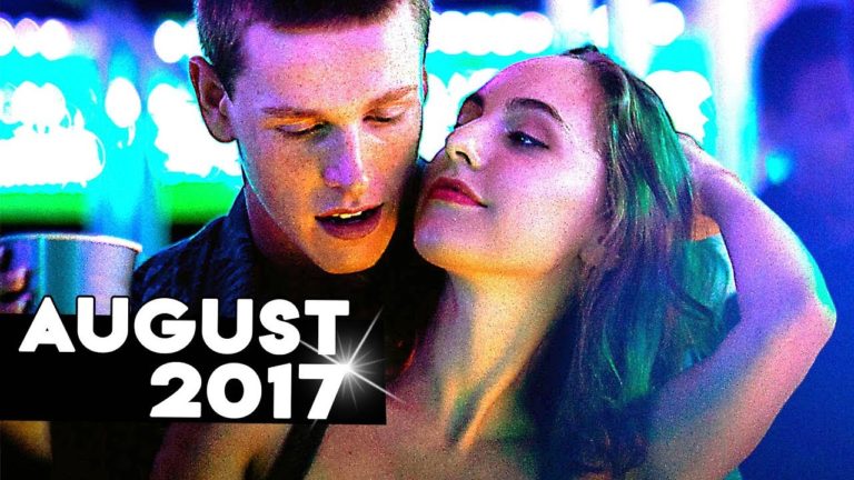 ? August 2017 MUST SEE Movies [Trailer]