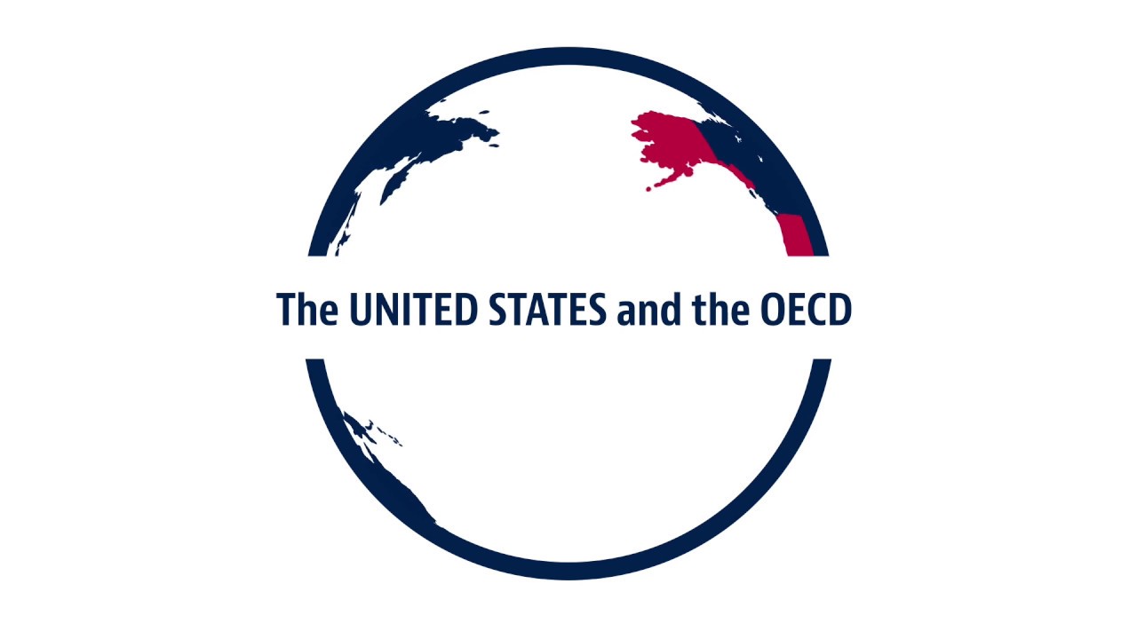 The United States and OECD: Partners for Better Lives