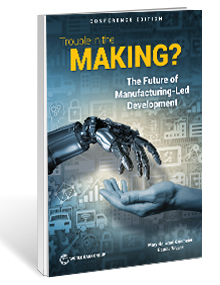 Trouble in the Making? The Future of Manufacturing-Led Development