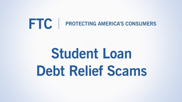 Student Loan Debt Relief Scams | Federal Trade Commission